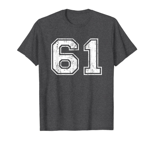 Number 61 Varsity Distressed T-Shirt - Casual Everyday Wear Men Women - T-Shirt, Sweatshirt, Hoodie