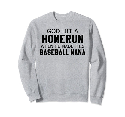 God Hit Homerun When He Made Sweatshirt - Aesthetic Graphic for Adults - T-Shirt, Sweatshirt, Hoodie