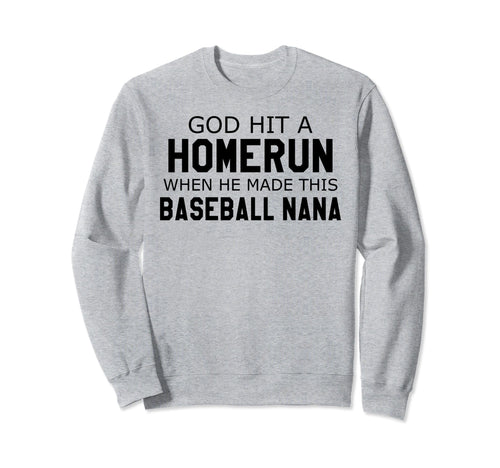 God Hit Homerun When He Made Sweatshirt - Aesthetic Graphic for Adults - T-Shirt, Sweatshirt, Hoodie