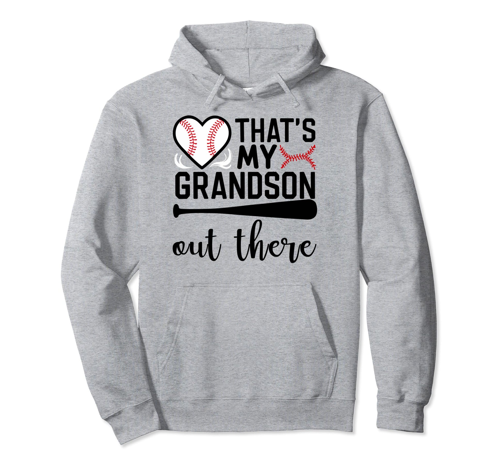 Thats My Grandson Out There Baseball Hoodie - Unique Graphic for Adults - T-Shirt, Sweatshirt, Hoodie