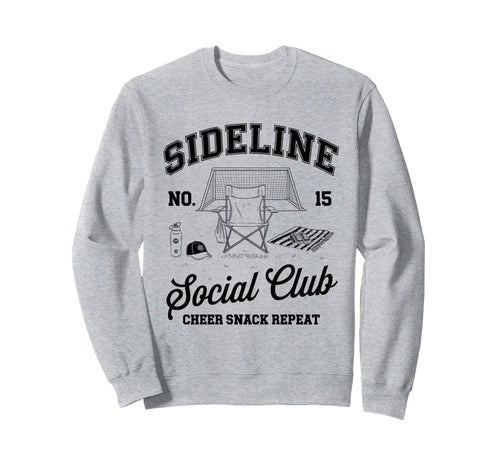 Sideline Social Club Soccer Mom Sweatshirt - Unique Graphic for Adults - T-Shirt, Sweatshirt, Hoodie