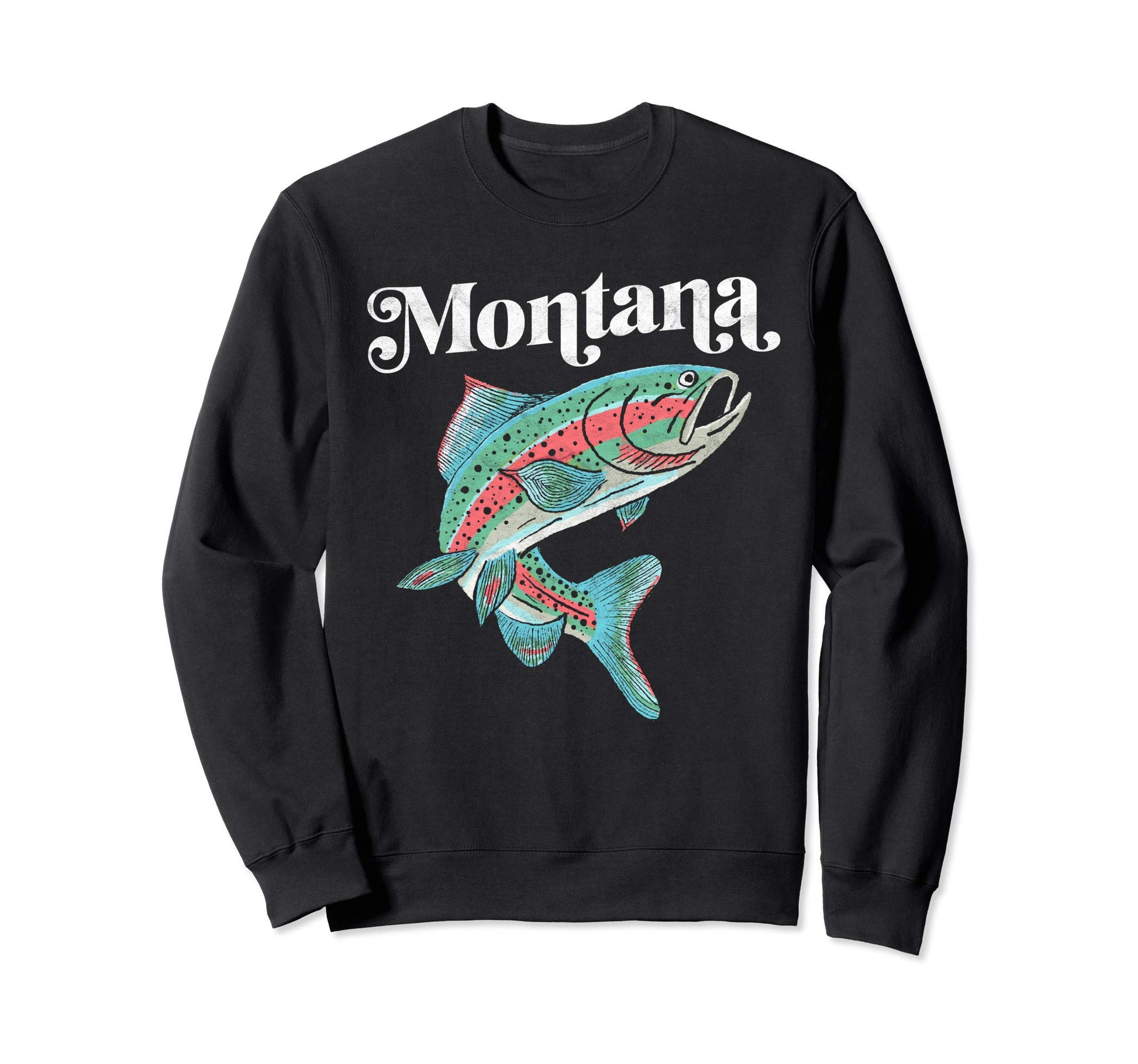 Montana Rainbow Trout Fishing Sweatshirt - Graphic Print Men Women - T-Shirt, Sweatshirt, Hoodie