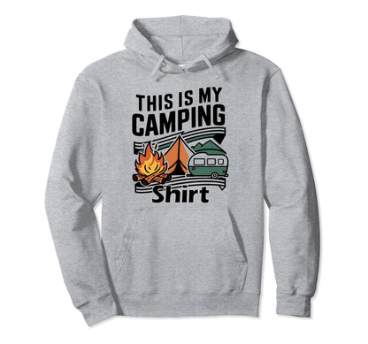 Funny Camper Hiking Tent Rv Nature This Is Hoodie - Unique Graphic Unisex - T-Shirt, Sweatshirt, Hoodie