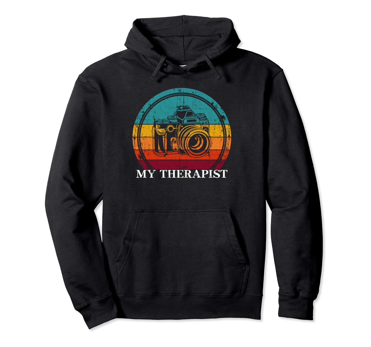 Camera My Therapist Funny Photography Hoodie - Streetwear Style Unisex - T-Shirt, Sweatshirt, Hoodie