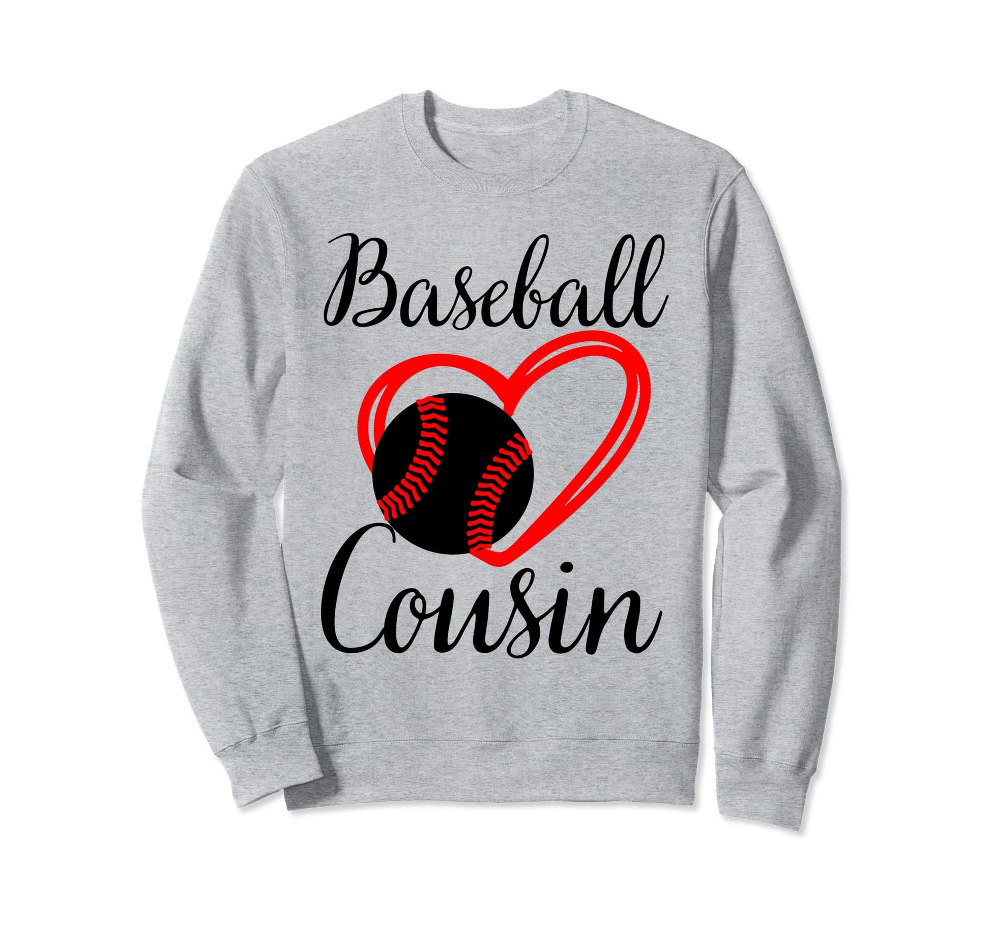 Baseball Cousin Family Matching Sweatshirt - Fun Novelty Design Unisex - T-Shirt, Sweatshirt, Hoodie