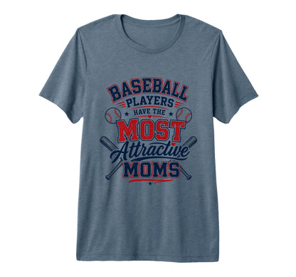 Baseball Players Have Most T-Shirt - Fun Novelty Design for Adults - T-Shirt, Sweatshirt, Hoodie