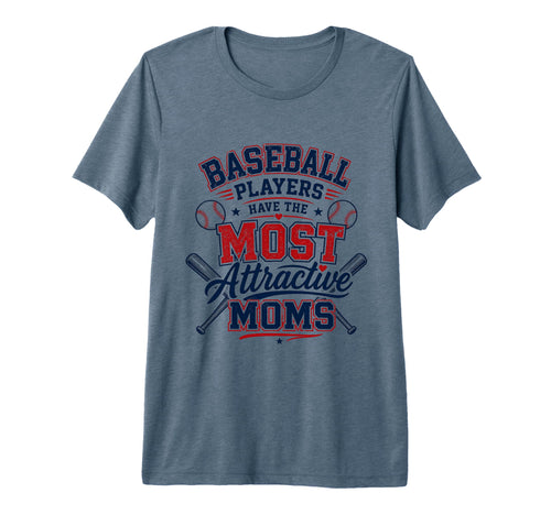 Baseball Players Have Most T-Shirt - Fun Novelty Design for Adults - T-Shirt, Sweatshirt, Hoodie