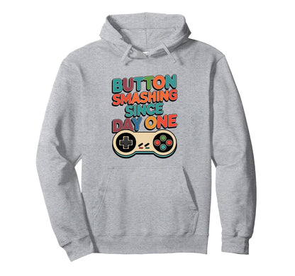 Button Smashing Since Day One Gamer Dads Hoodie - Novelty Apparel Unisex - T-Shirt, Sweatshirt, Hoodie