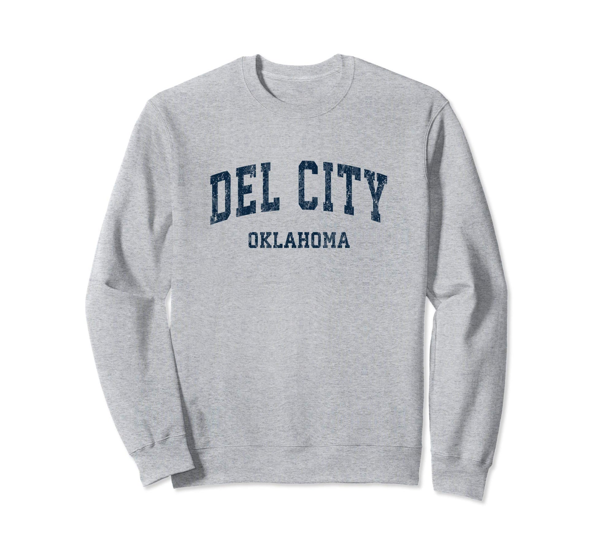 Del City Oklahoma Ok Varsity Sports Sweatshirt - Unique Graphic for Adults - T-Shirt, Sweatshirt, Hoodie