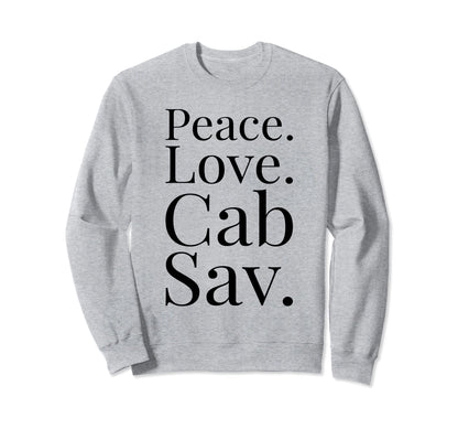 Cabernet Sauvignon Wine Lover Gift Sweatshirt - Aesthetic Graphic Unisex - T-Shirt, Sweatshirt, Hoodie