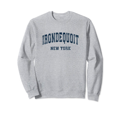 Irondequoit New York Ny Varsity Sweatshirt - Casual Everyday Wear Unisex - T-Shirt, Sweatshirt, Hoodie