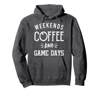 Weekends Coffee And Game Days Baseball Hoodie - Trendy Graphic Unisex - T-Shirt, Sweatshirt, Hoodie