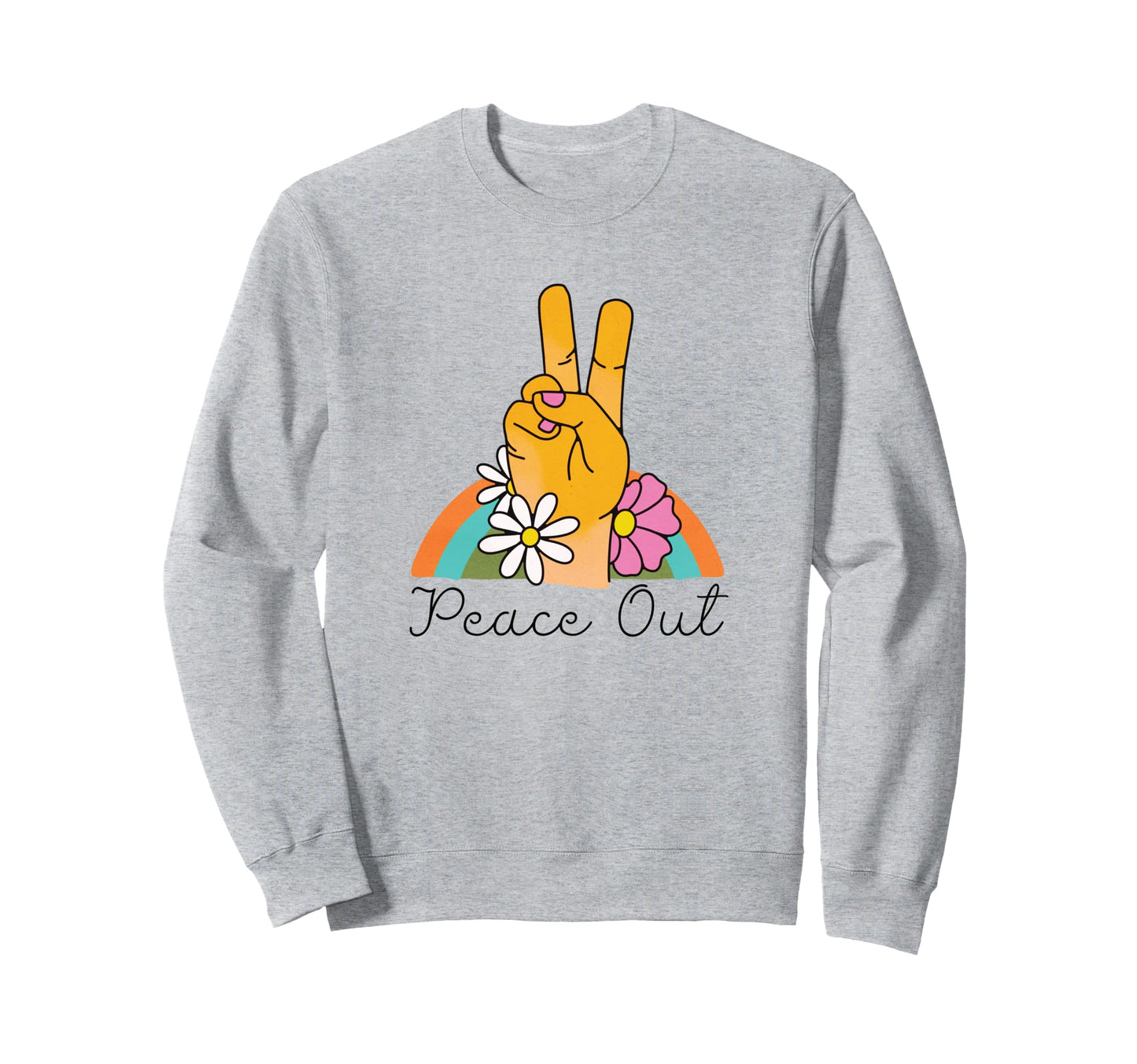 Peace Out Flowers Rainbow Boho 70S Sweatshirt - Fun Novelty Design Unisex - T-Shirt, Sweatshirt, Hoodie