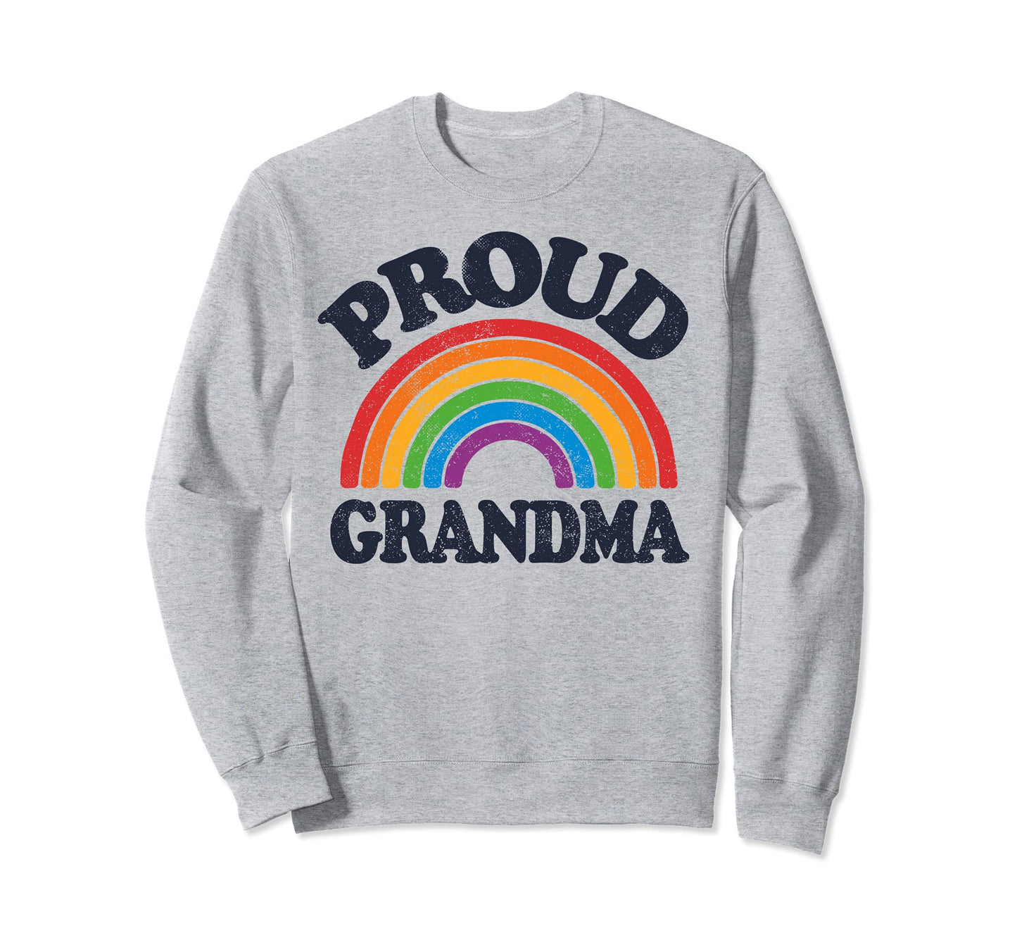 Lgbtq Proud Grandma Gay Pride Sweatshirt - Aesthetic Graphic Men Women - T-Shirt, Sweatshirt, Hoodie