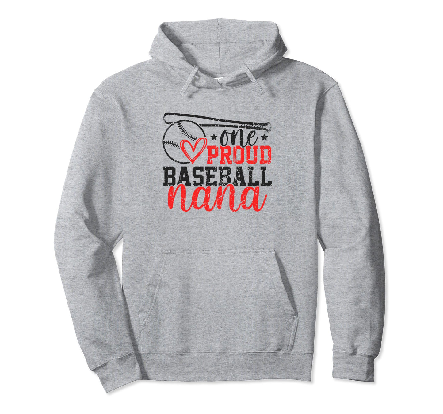 One Proud Baseball Nana Funny Sporty Hoodie - Aesthetic Graphic Men Women - T-Shirt, Sweatshirt, Hoodie
