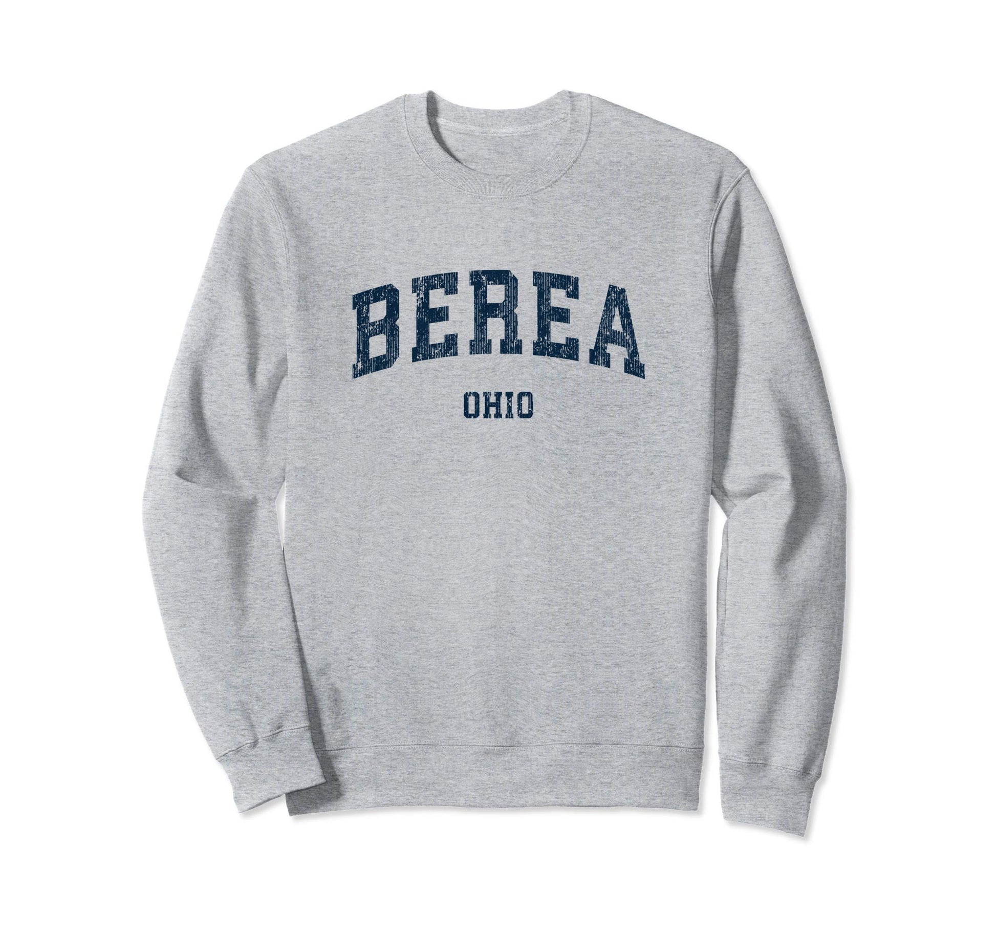 Berea Ohio Oh Varsity Sports Navy Sweatshirt - Custom Art Print for Adults - T-Shirt, Sweatshirt, Hoodie