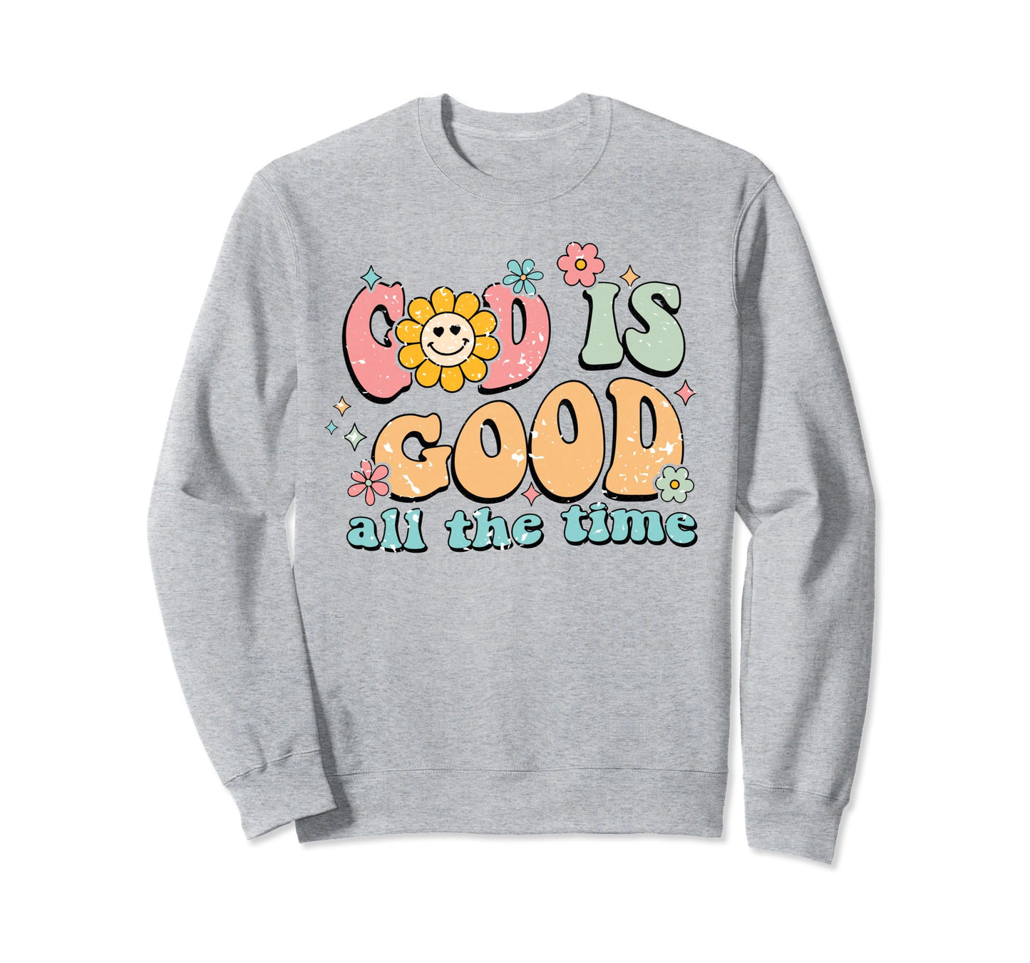 Boho God Is Good Religious Jesus Sweatshirt - Trendy Graphic for Adults - T-Shirt, Sweatshirt, Hoodie