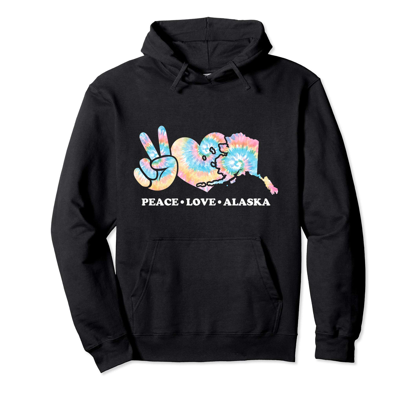 Peace Love And Alaska Hoodie - Aesthetic Graphic for Adults - T-Shirt, Sweatshirt, Hoodie