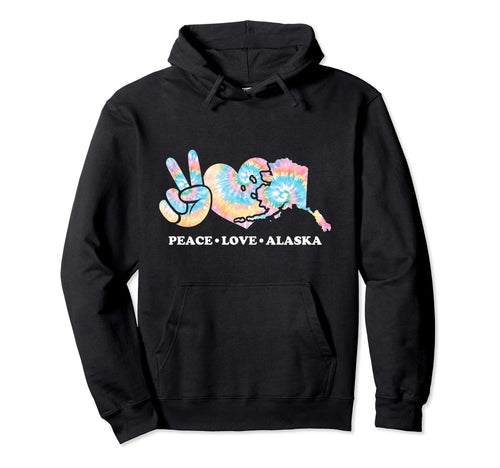 Peace Love And Alaska Hoodie - Aesthetic Graphic for Adults - T-Shirt, Sweatshirt, Hoodie