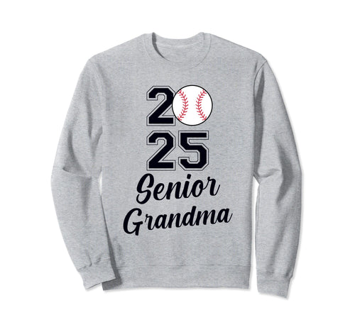 Class 2025 Baseball Grandma Sweatshirt - Casual Everyday Wear Men Women - T-Shirt, Sweatshirt, Hoodie