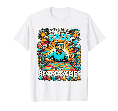 Best Dads Play Board Games Game Night T-Shirt - Unique Graphic for Adults - T-Shirt, Sweatshirt, Hoodie