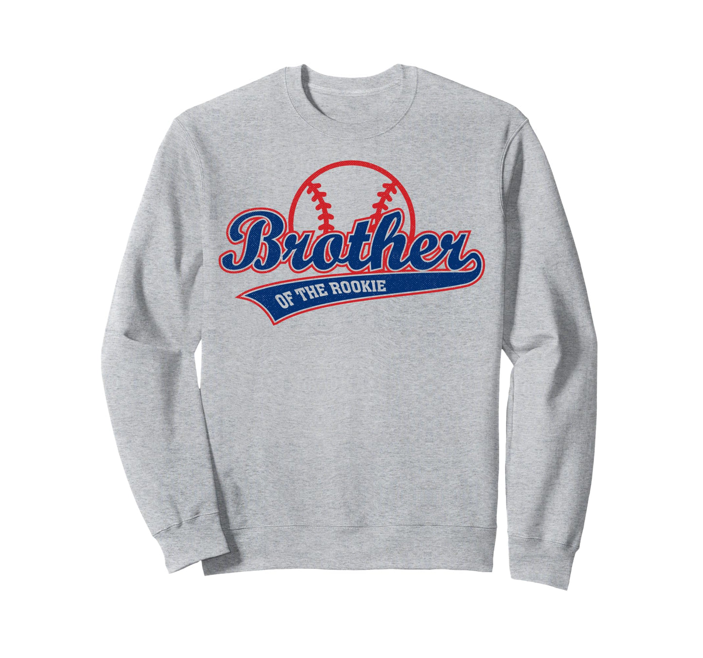 Funny Baseball Brother Rookie Sweatshirt - Unique Graphic Men Women - T-Shirt, Sweatshirt, Hoodie