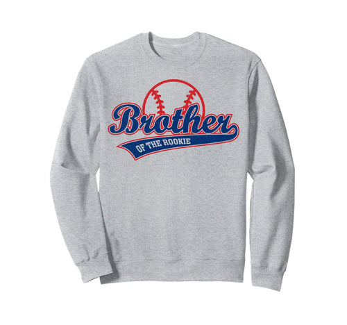 Funny Baseball Brother Rookie Sweatshirt - Unique Graphic Men Women - T-Shirt, Sweatshirt, Hoodie
