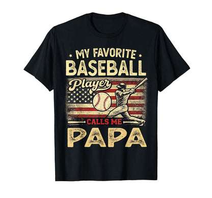 My Favorite Baseball Player Calls Me T-Shirt - Novelty Apparel Men Women - T-Shirt, Sweatshirt, Hoodie