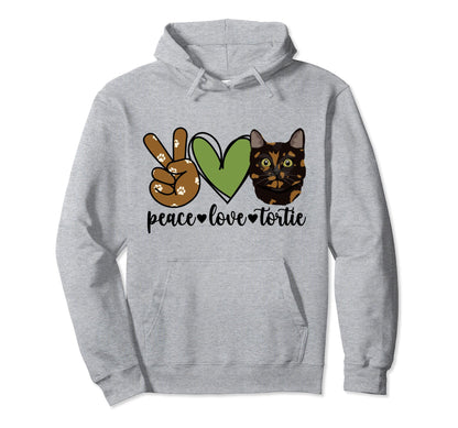 Peace Love Tortie Cat Owner Tortie Hoodie - Fun Novelty Design for Adults - T-Shirt, Sweatshirt, Hoodie