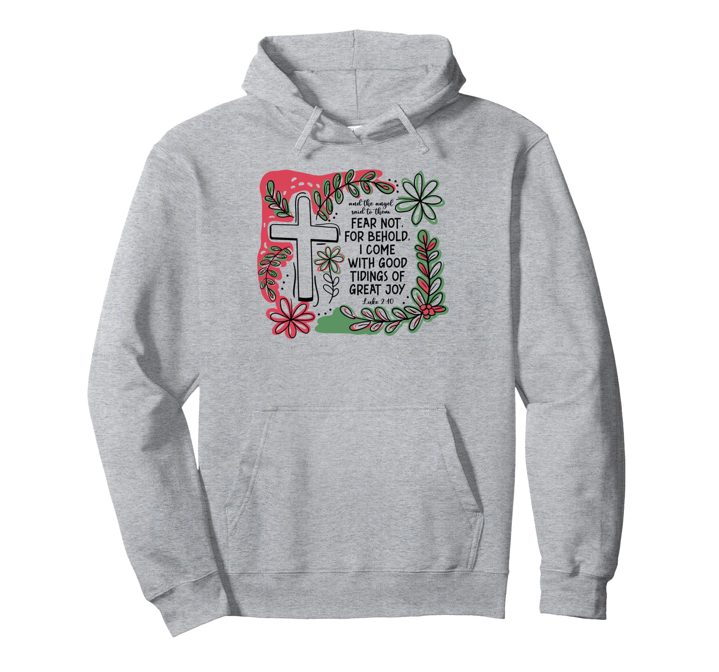 Christian Faith Cross Boho Luke 2 10 Hoodie - Trendy Graphic Men Women - T-Shirt, Sweatshirt, Hoodie