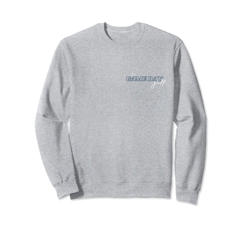 Its Game Day Yall Sweatshirt - Trendy Graphic for Adults - T-Shirt, Sweatshirt, Hoodie