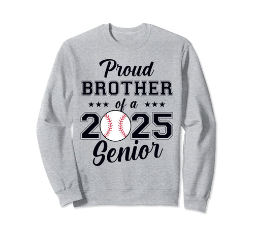 Class 2025 Baseball Brother Sweatshirt - Aesthetic Graphic for Adults - T-Shirt, Sweatshirt, Hoodie