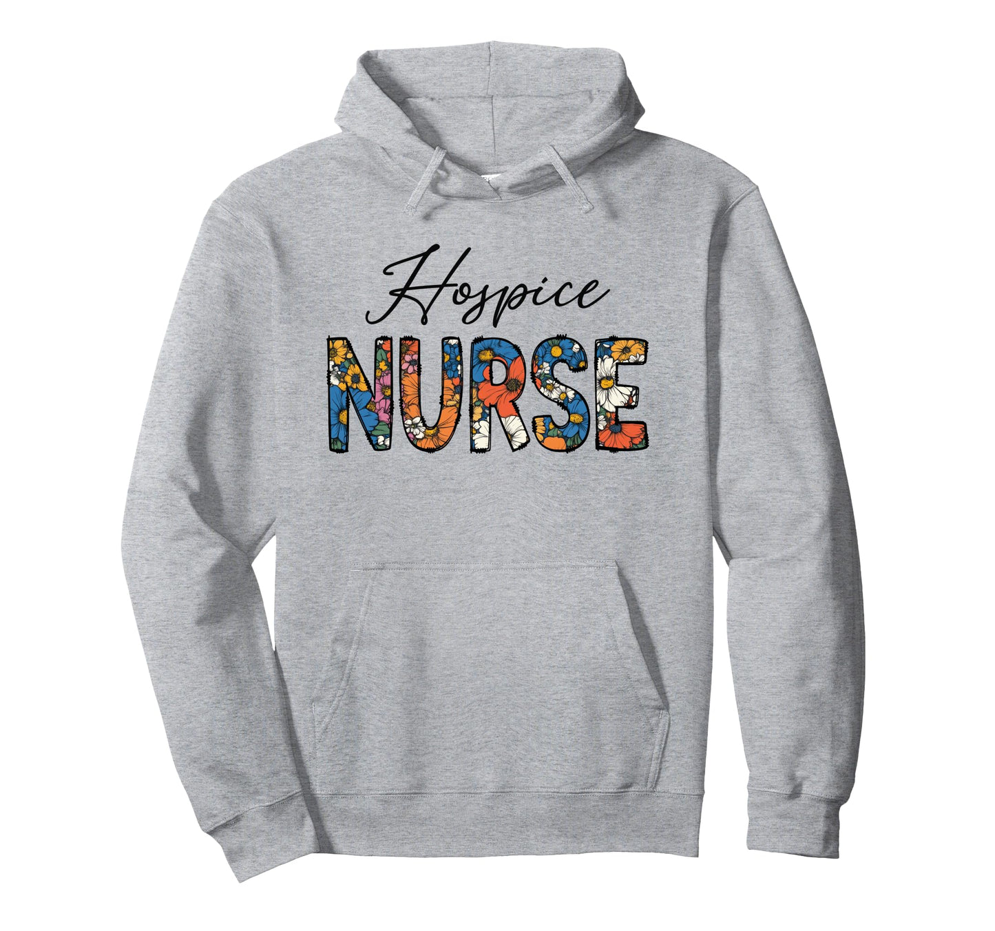 Hospice Nurse Trendy Boho Flowers Hoodie - Fun Novelty Design Unisex - T-Shirt, Sweatshirt, Hoodie