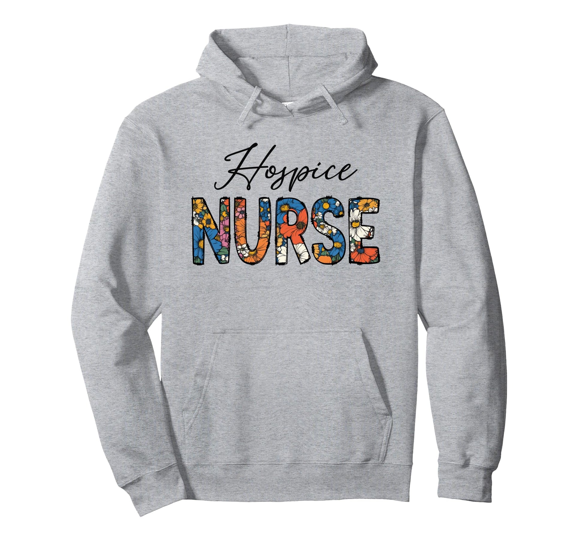 Hospice Nurse Trendy Boho Flowers Hoodie - Fun Novelty Design Unisex - T-Shirt, Sweatshirt, Hoodie