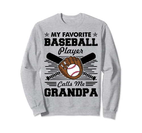 My Favorite Baseball Player Calls Me Sweatshirt - Custom Art Print Unisex - T-Shirt, Sweatshirt, Hoodie
