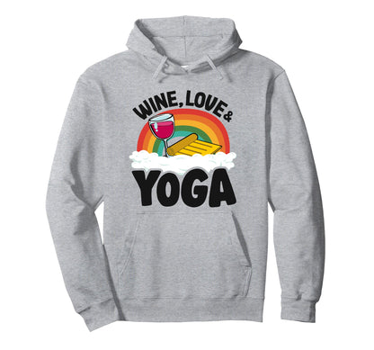 Wine Love Yoga Mat Rainbow Yoga Hoodie - Custom Art Print Men Women - T-Shirt, Sweatshirt, Hoodie