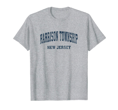 Harrison Township New Jersey Nj T-Shirt - Novelty Apparel Men Women - T-Shirt, Sweatshirt, Hoodie