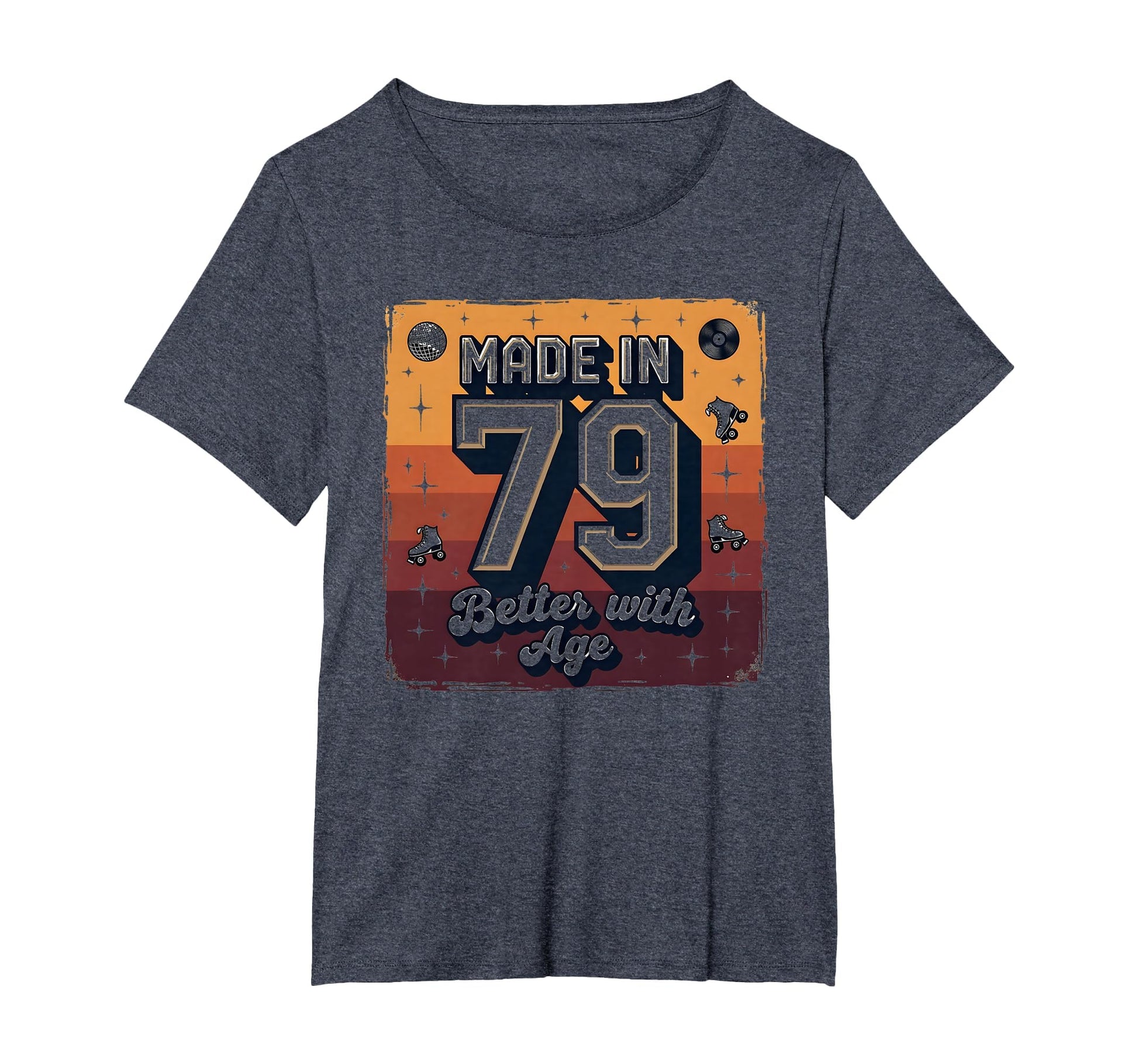 Made 79 Better Age Birthday Gift T-Shirt - Streetwear Style Unisex - T-Shirt, Sweatshirt, Hoodie
