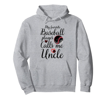 My Favorite Baseball Player Calls Hoodie - Casual Everyday Wear Men Women - T-Shirt, Sweatshirt, Hoodie