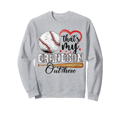 Thats My Grandson Out There Sweatshirt - Custom Art Print for Adults - T-Shirt, Sweatshirt, Hoodie