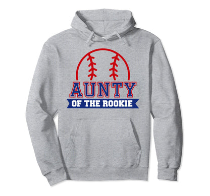 Aunty Rookie 1St Birthday Baseball Theme Hoodie - Aesthetic Graphic Unisex - T-Shirt, Sweatshirt, Hoodie