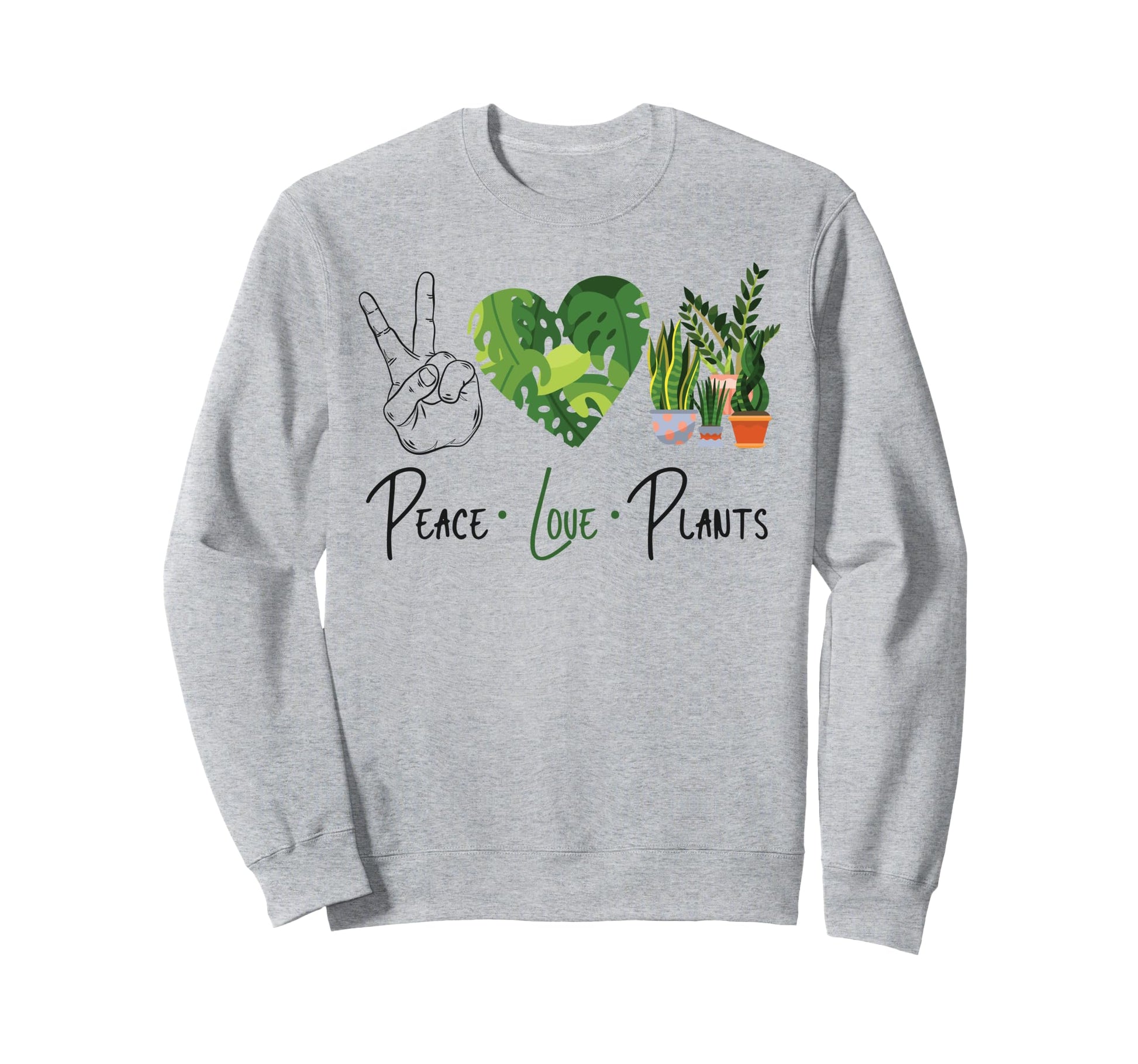 Plant Lover Gardening Peace Sweatshirt - Casual Everyday Wear Men Women - T-Shirt, Sweatshirt, Hoodie