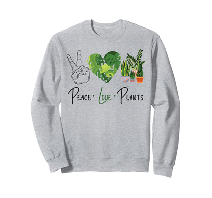 Plant Lover Gardening Peace Sweatshirt - Casual Everyday Wear Men Women - T-Shirt, Sweatshirt, Hoodie