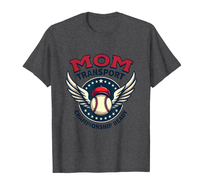 Baseball Mama Transport Championship T-Shirt - Aesthetic Graphic Unisex - T-Shirt, Sweatshirt, Hoodie