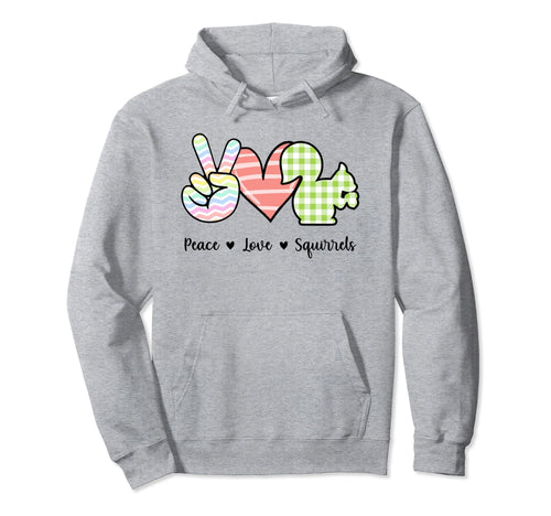 Peace Love Squirrels Squirrel Lover Hoodie - Novelty Apparel for Adults - T-Shirt, Sweatshirt, Hoodie