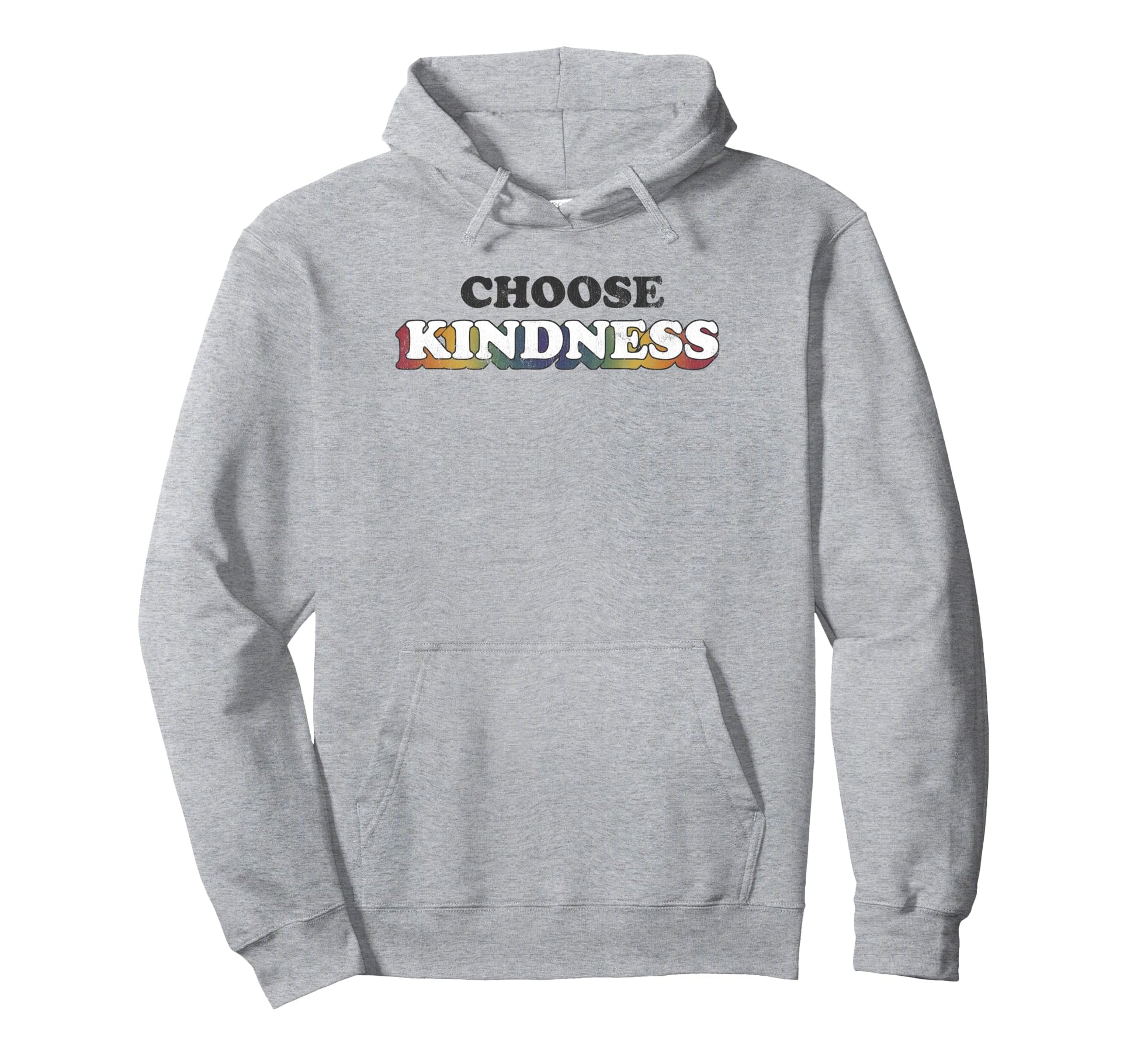 Trendy Choose Kindness Rainbow Text Hoodie - Fun Novelty Design for Adults - T-Shirt, Sweatshirt, Hoodie