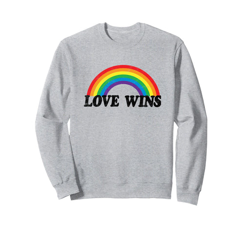 Love Wins Rainbow Gay Pride Month Sweatshirt - Fun Novelty Design Unisex - T-Shirt, Sweatshirt, Hoodie