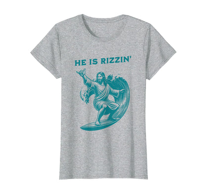 He Is Rizzin Jesus Surfing Funny Easter T-Shirt - Streetwear Style Unisex - T-Shirt, Sweatshirt, Hoodie