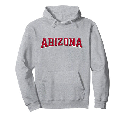 Arizona Varsity Arizona Hoodie - Casual Everyday Wear Men Women - T-Shirt, Sweatshirt, Hoodie
