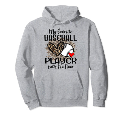 My Favorite Baseball Player Calls Me Hoodie - Streetwear Style Men Women - T-Shirt, Sweatshirt, Hoodie